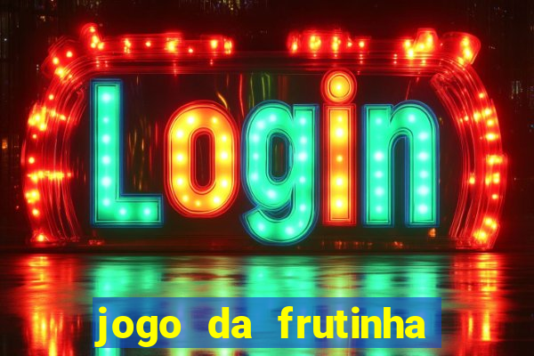 jogo da frutinha que paga no pix